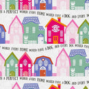 3 Wishes Fabric, Every Home Every Dog, House Stripe with Text, White