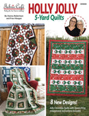 Fabric Cafe, Holly Jolly 5 Yard Quilts