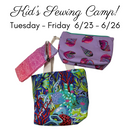Kids Camp with Lauren A 4-day sewing camp for all ages  Tuesday 6/23/26-Friday 6/26/26 from 10am-3pm