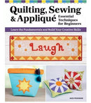 Quilting, Sewing & Applique Essential Techinques for Beginners
