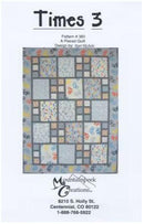 Mountainpeek Creations, Times 3 Quilt Pattern